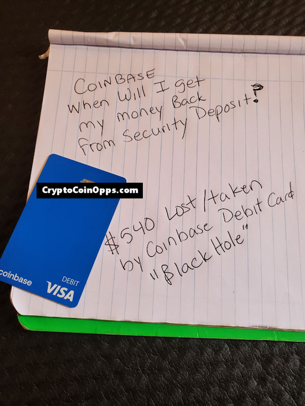 Coinbase Debit Card With Message About Security Deposits Disappearing